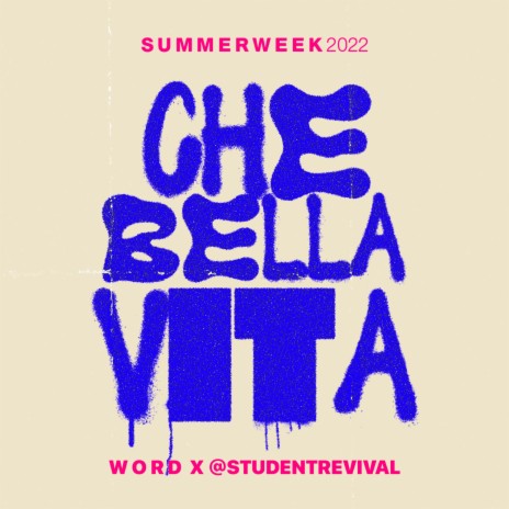 Che Bella Vita ft. Student Revival