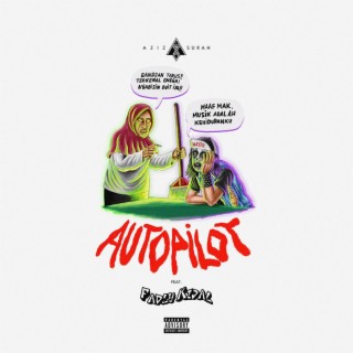 Autopilot ft. Fadly Kidal lyrics | Boomplay Music