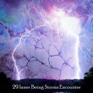 29 Inner Being Storms Encounter