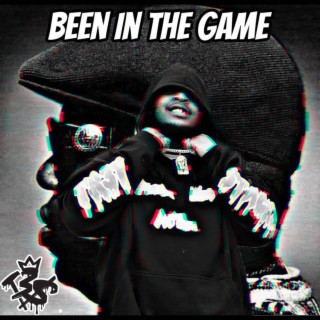 Been In The Game lyrics | Boomplay Music