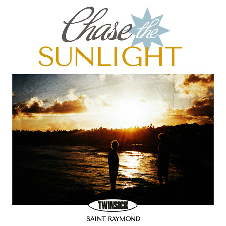 Chase The Sunlight ft. Saint Raymond | Boomplay Music