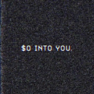 $o INTO YOU. (Tamia So Into You Remix)