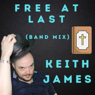 Free At Last (Band Mix)