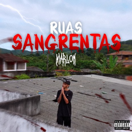 Ruas Sangrentas ft. Austin & Cartel 073 | Boomplay Music