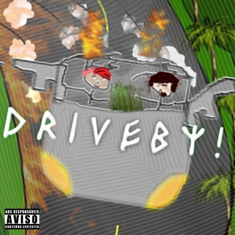 Drive By! ft. RAWER! | Boomplay Music