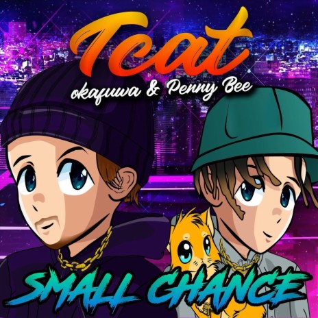 Small Chance ft. Okafuwa & Penny Bee | Boomplay Music