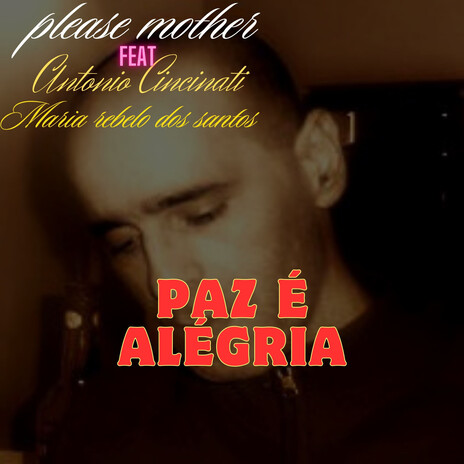 paz é alégria instrumental ft. Antonio Cincinati & Maria Rebelo Dos Santos