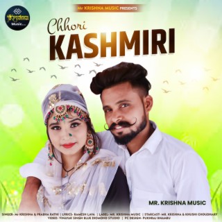 Chhori Kashmiri ft. Khusi Choudhary, Prabha Rathi