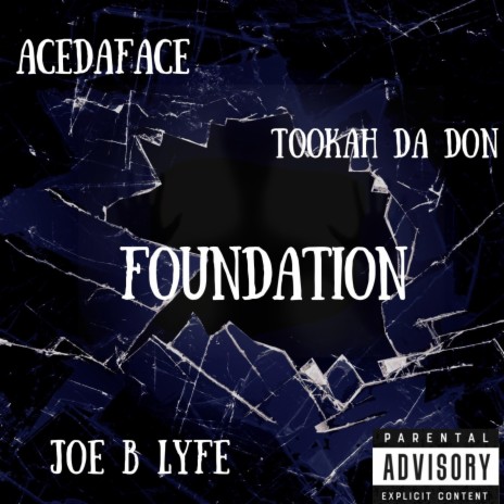 Foundation ft. Joe b lyfe & Tookah da don | Boomplay Music