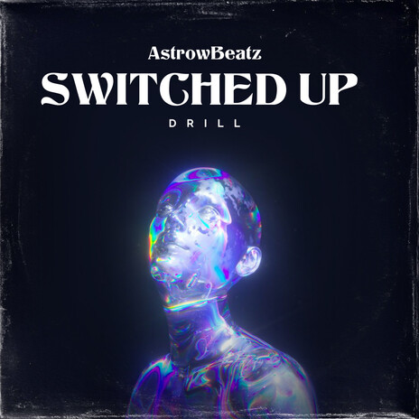 Switched Up Drill | Boomplay Music