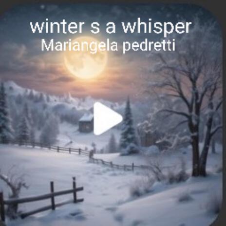 Winter s a Whisper