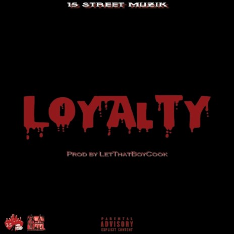 Loyalty | Boomplay Music