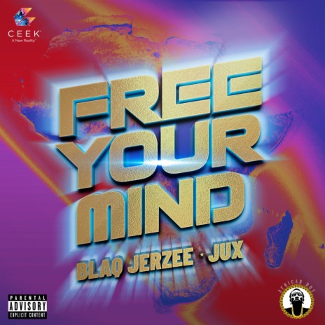 Free Your Mind ft. Jux