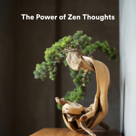 The Zen Mind ft. PowerThoughts Meditation Club & Medicina Relaxante | Boomplay Music