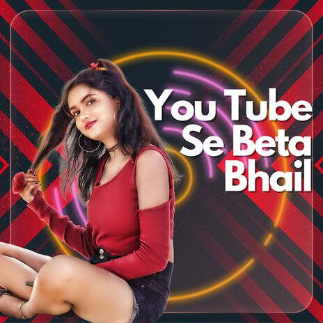 You Tube Se Beta Bhail | Boomplay Music
