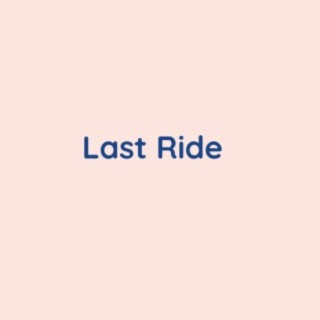 Last Ride