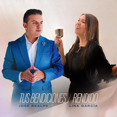 Tus Bendiciones / Rendido (feat. Lina García) | Boomplay Music