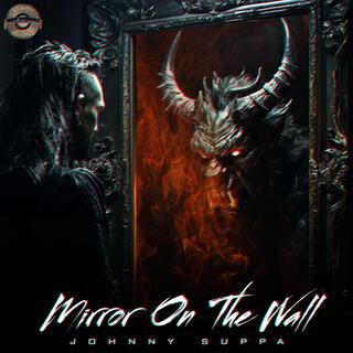 Mirror On the Wall lyrics | Boomplay Music