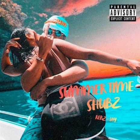 Summertime Shubz ft. Jay