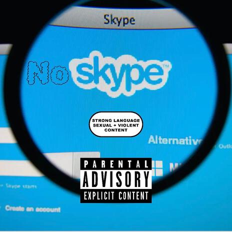 No skype | Boomplay Music