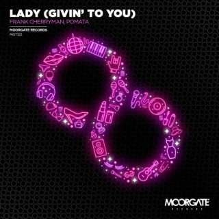 Lady (Givin' To You)