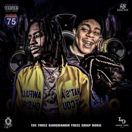 I 75 (feat. GangBangn Trizz & Snap Dogg)