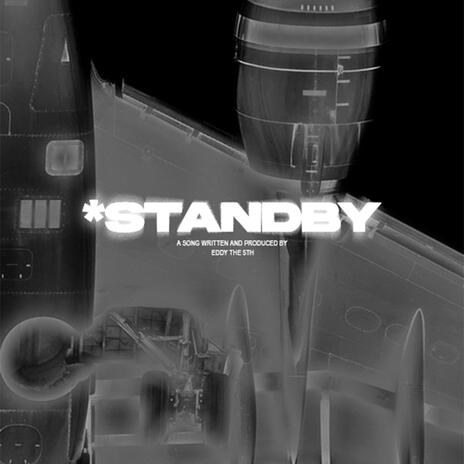 *standby(instrumetal) ft. *eddysarchives | Boomplay Music