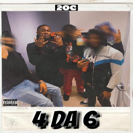 4 Da 6 | Boomplay Music