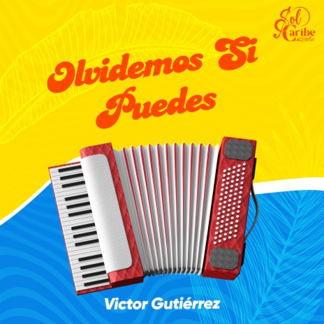 Olvidame Si Puedes | Boomplay Music