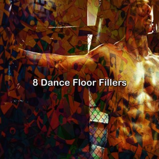 8 Dance Floor Fillers
