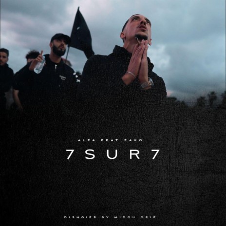 7 Sur 7 ft. ZAKO | Boomplay Music