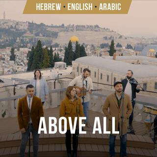 Above All | Hebrew, Arabic & English