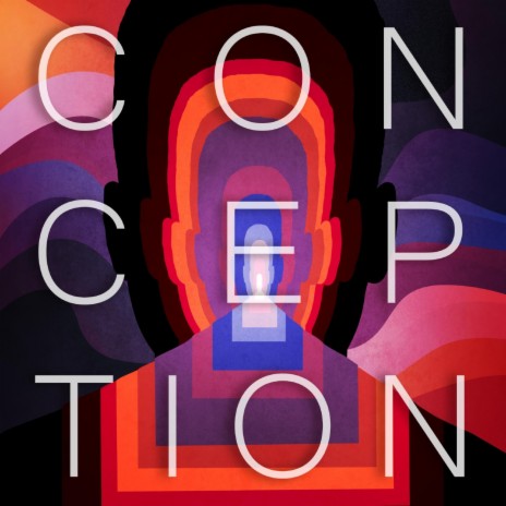 Conception | Boomplay Music