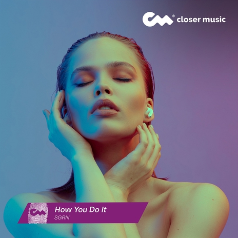 How You Do It | Boomplay Music