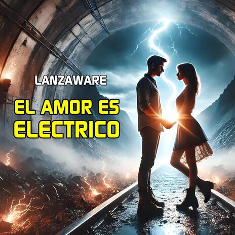 El amor es eléctrico