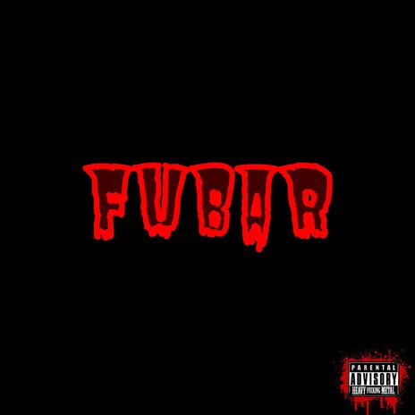 FUBAR | Boomplay Music