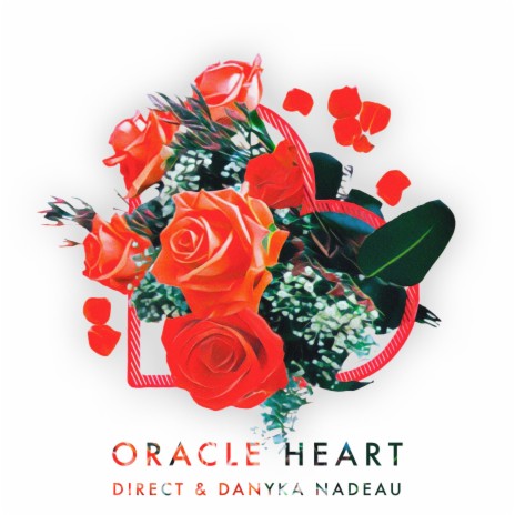 Oracle Heart ft. Danyka Nadeau | Boomplay Music