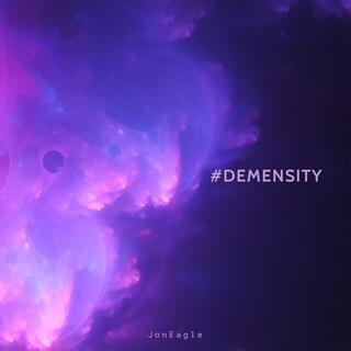 #Demensity