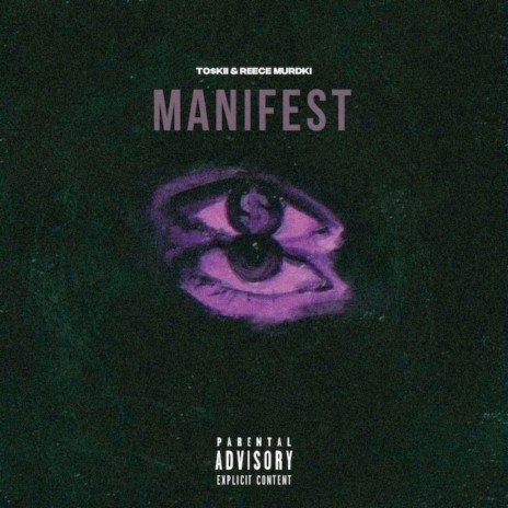 Manifest ft. Reece Murdki | Boomplay Music