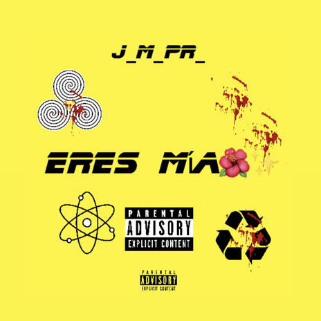 eres mia | Boomplay Music