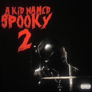 A Kid Named Spooky 2