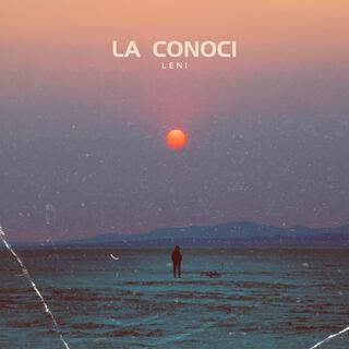 La conoci