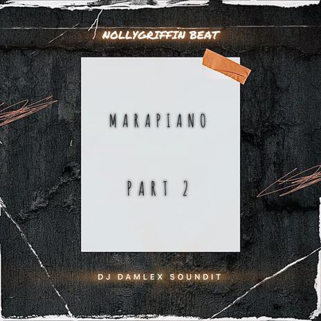 MaraPiano Part 2 Free Beat (NollyGriffin Beat)..08131362278 | Boomplay Music