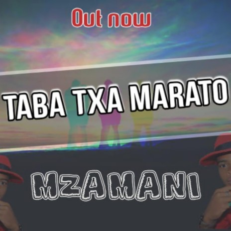 Taba txa marato | Boomplay Music