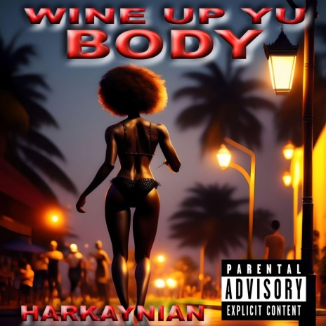 Wine Up Yu Body