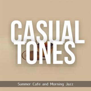 Summer Cafe and Morning Jazz