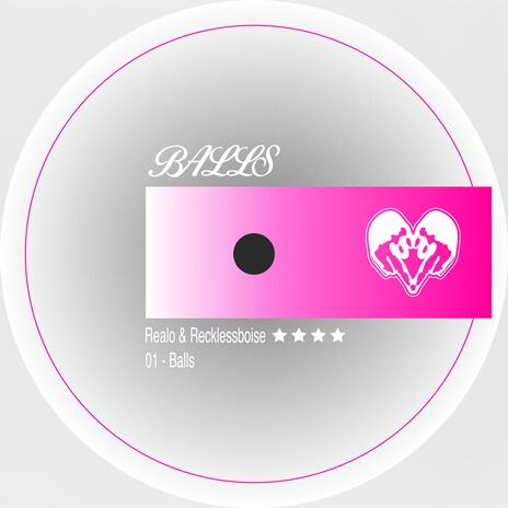 BALLS ft. Recklessboise | Boomplay Music