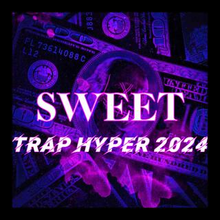 “SWEET” American Trap Type beat | hyper 2024