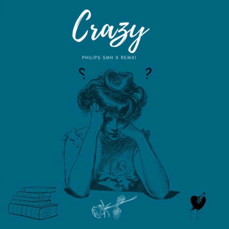 Crazy ft. Remxi | Boomplay Music