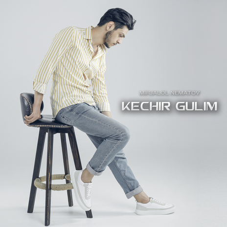 Kechir Gulim | Boomplay Music